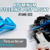 Yeah Racing Aluminium Steering Post Mount for Tamiya MB-01 & BT-01 TAMB-003BU